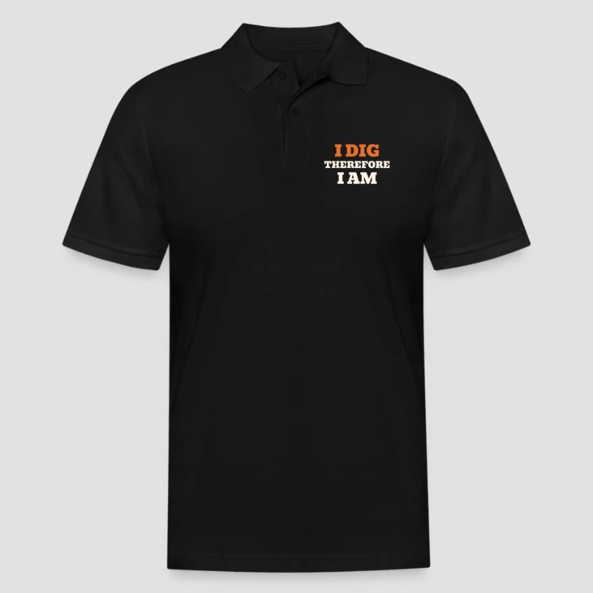 I Dig Therefore I Am · Men's Pique Polo Shirt